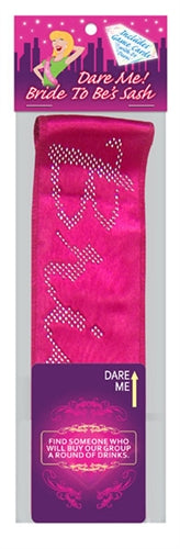 Dare Me! Bride-to-Be Sash